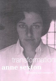 Transformations (Anne Sexton)