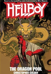 Hellboy: The Dragon Pool (Christopher Golden)