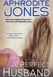 A Perfect Husband (Aphrodite Jones)