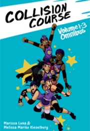 Collision Course Volume 1-3 Omnibus (Marissa Luna)