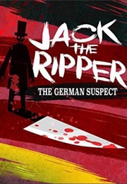 Jack the Ripper: The German Suspect (2011)