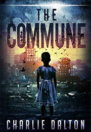 The Commune (Charlie Dalton)