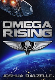 Omega Rising (Joshua Dalzelle)