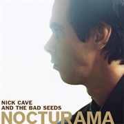 Babe, I&#39;m on Fire -- Nick Cave &amp; the Bad Seeds