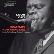 Stanley Turrentine - Look Out!