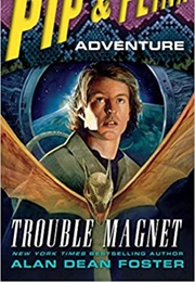 Trouble Magnet (Alan Dean Foster)