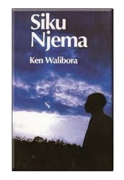 Siku Njema (Ken Walibora)