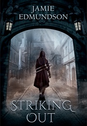 Striking Out (Jamie Edmundson)