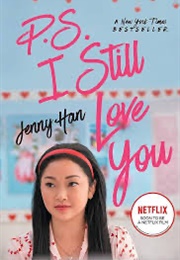 To All the Boys I&#39;ve Loved Before Ps I Still Love You (2020)