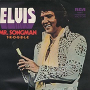 Mr. Songman - Elvis Presley