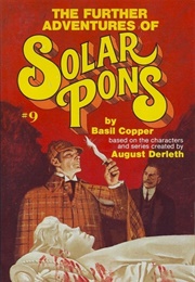 The Further Adventures of Solar Pons (Basil Cooper)