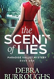 The Scent of Lies (Debra Burroughs)