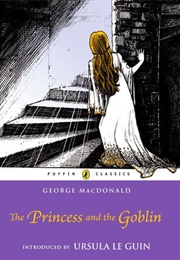 The Princess and the Goblin (George MacDonald)