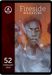 Fireside Magazine, Issue 52 (H.L. Walrath, P. Djèlí Clark, D. Phetteplace)