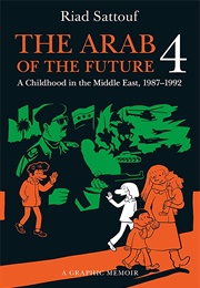 The Arab of the Future 4 (Riad Sattouf)