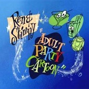 Ren &amp; Stimpy&#39;s Adult Party Cartoon