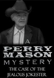 A Perry Mason Mystery: The Case of the Jealous Jokester (1995)