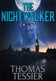 The Nightwalker (Thomas Tessier)