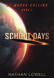 School Days (Nathan Lowell)