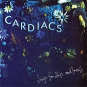 Cardiacs - Songs for Ships and Irons