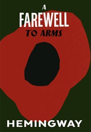 A Farewell to Arms (Ernest Hemingway)