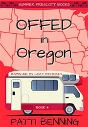 Offed in Oregon (Patti Benning)