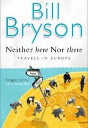 Neither Here nor There (Bill Bryson)