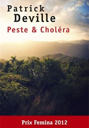Peste Et Choléra (Patrick Deville)