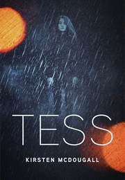 Tess (Kirsten Mcdougall)