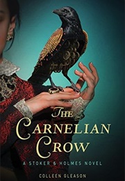 The Carnelian Crow (Colleen Gleason)