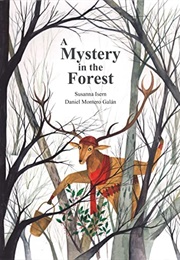 A Mystery in the Forest (Susanna Isern)