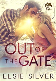 Out of the Gate (Elsie Silver)