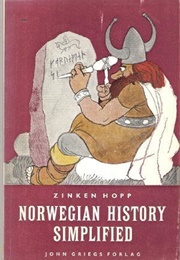 Norwegian History Simplified (Hopp, Zinken)