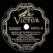 Shuffle off to Buffalo - 	Don Bestor &amp; His Orchestra