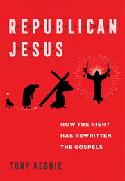 Republican Jesus (Tony Keddie)