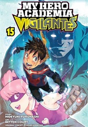 My Hero Academia Vigilantes Volume 15 (Hideyuki Furuhashi)