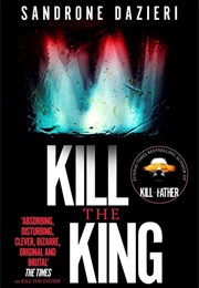 Kill the King (Caselli and Torre #3) (Sandrone Dazieri)