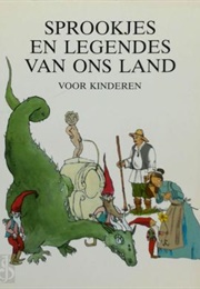 Sprookjes En Legendes Van Ons Land (.)