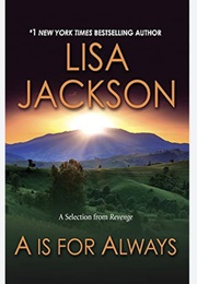 A Is for Always (Lisa Jackson)