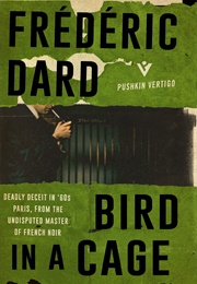 Bird in a Cage (Frédéric Dard)