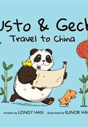 Gusto &amp; Gecko Travel to China (Longy Han)