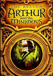 Arthur and the Minimoys (Luc Besson)