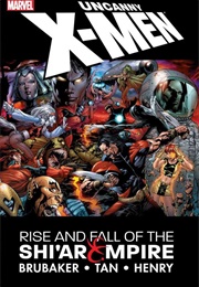 Uncanny X-Men: Rise and Fall of the Shi&#39;ar Empire (#475-486) (Ed Brubaker)