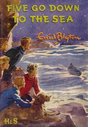 Five Go Down to the Sea (Enid Blyton)