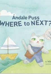 Ándale Puss: Where to Next? (Warren Handley)