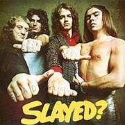 Slade - Slayed? (1972)