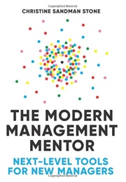 The Modern Management Mentor (Christine Sandman Stone)