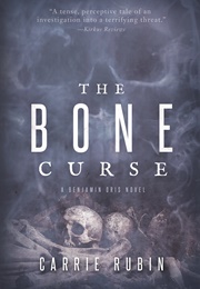 The Bone Curse (Carrie Rubin)