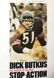 Stop-Action (Dick Butkus)