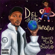 Del Tha Funkee Homosapien &amp; the Basedgod - Niz Know 95 - Single